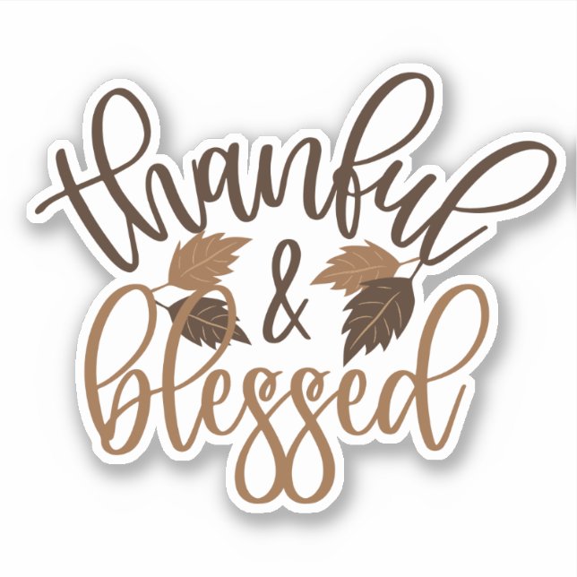 Thankful & Blessed (Front)
