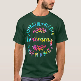 Thankful Blessed And Kind Of A Mess Grammy Thanksg T-Shirt