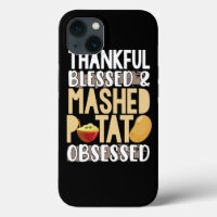 Thankful Blessed Mashed Potato Obsessed
