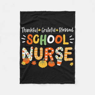 Thankful Blessed School Nurse Thanksgiving Rn Wome Fleece Blanket