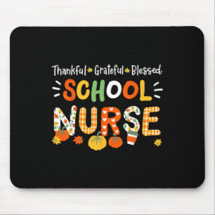 Thankful Blessed School Nurse Thanksgiving Rn Wome Mouse Pad