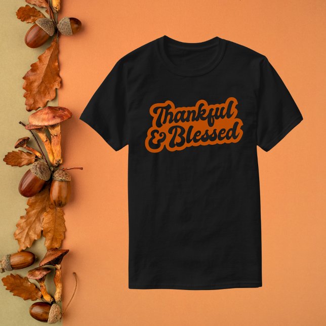 Thankful & Blessed T-Shirt (Creator Uploaded)