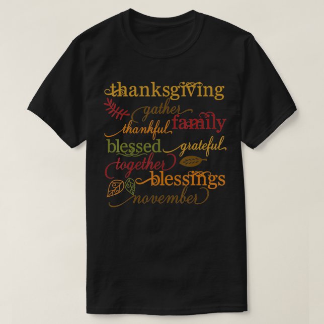 Thankful Blessings Thanksgiving Family t  T-Shirt (Design Front)