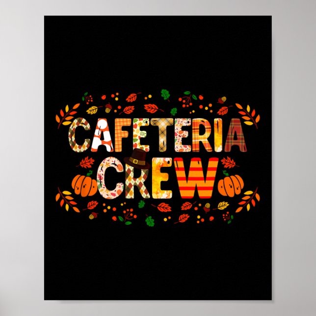 Thankful Cafeteria Crew Fall Autumn Pumpkin Thanks Poster (Front)