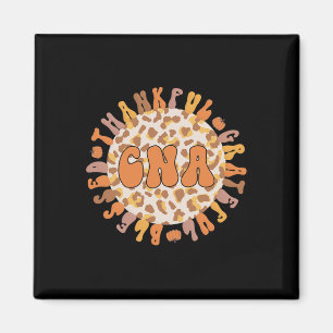 Thankful Certified Nursing Assistant Thanksgiving  Magnet