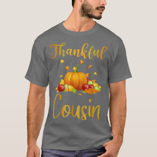 Thankful Cousin Funny Matching Family Thanksgiving T-Shirt