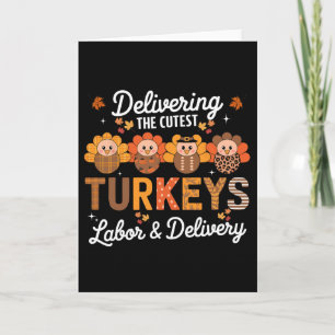 Thankful Delivering The Cutest Turkey Labour And D Card