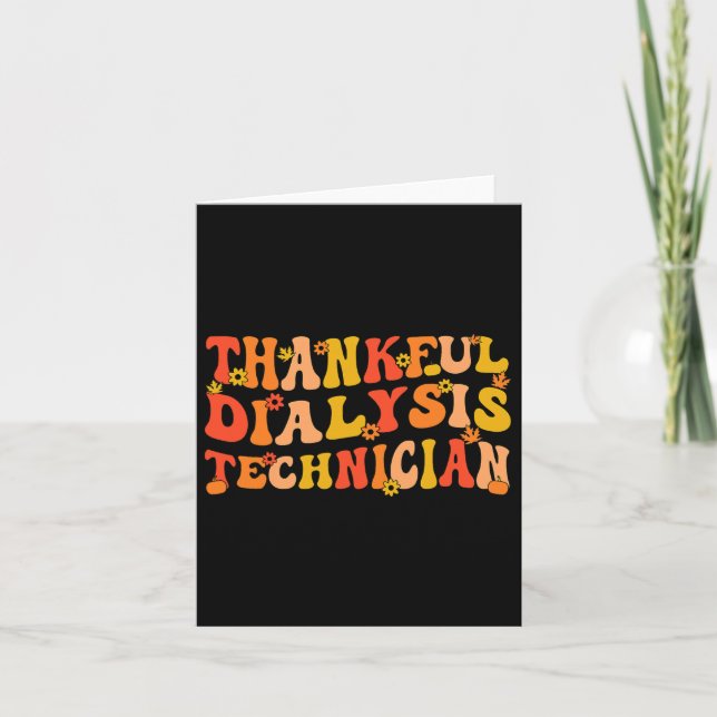 Thankful Dialysis Technician Thanksgiving Dialysis Card (Front)