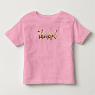 Thankful Elegant Faux Gold Script Thanksgiving Toddler T-Shirt