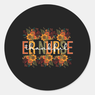Thankful Emergency Nurse Thanksgiving ER Nurse 1 Classic Round Sticker