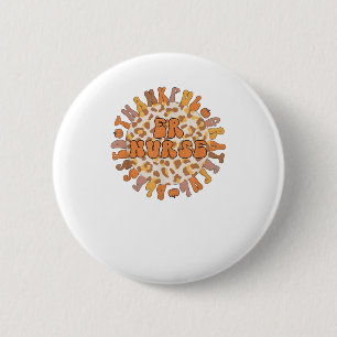 Thankful Emergency Nurse Thanksgiving ER Nurse 6 Cm Round Badge