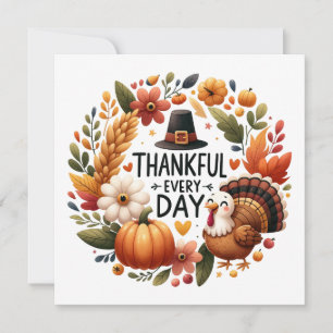 Thankful Every Day Turkey Greeting Card