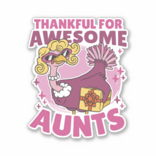 THANKFUL FOR AWESOME AUNTS BLONDE TURKEY THANKSGIV