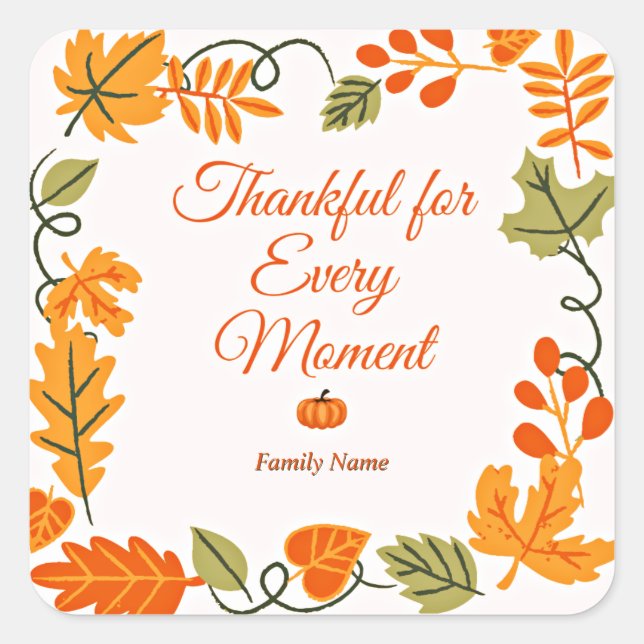 Thankful for Every Moment - Custom Family Name Square Sticker (Front)