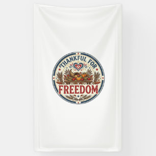 Thankful For Freedom Patriotic Patriotic Thanksgiv Banner