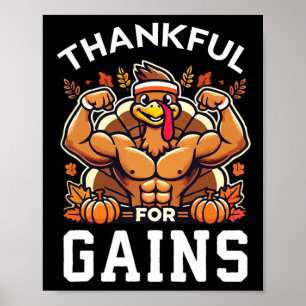 Thankful For Gains - Thanksgiving Funny Gym Workou Poster