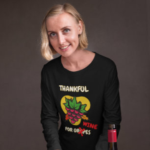 “Thankful for Grapes...Wine" Funny Thanksgiving Tri-Blend Shirt