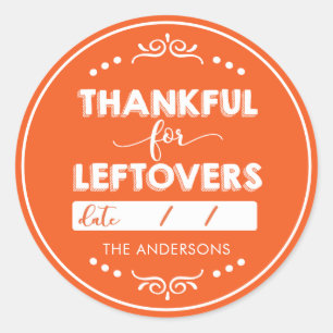 Thankful for Leftovers Personalised Thanksgiving Classic Round Sticker