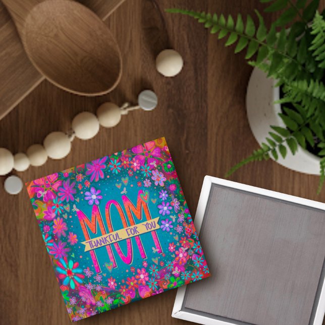 Thankful for Mum Floral Inspirivity Pretty Pink Magnet (Creator Uploaded)