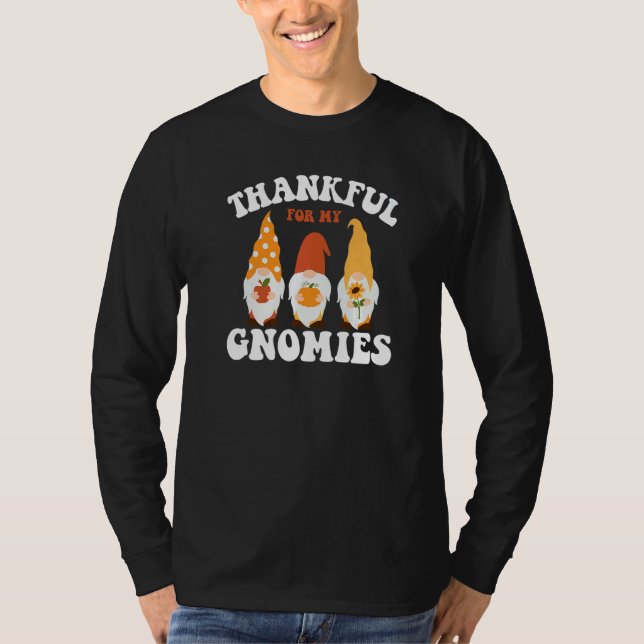 Thankful For My Gnomies  Gnomes Autumn Holiday Gno T-Shirt (Front)