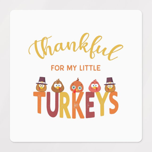 Thankful for my little turkeys  (Design 1)