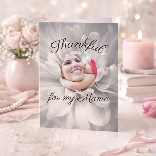 Thankful for My Mama Custom Happy Mother's Day Card