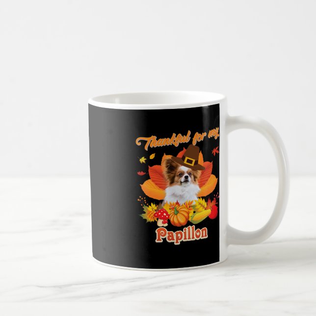 Thankful For My Papillon Dog Thanksgiving I'm Pump Coffee Mug (Right)
