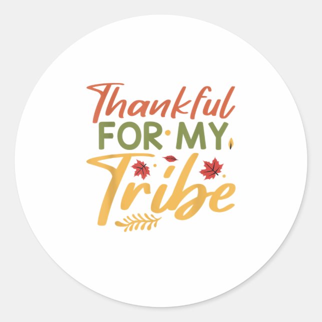 Thankful For My Tribe Thanksgiving Halloween Costu Classic Round Sticker (Front)