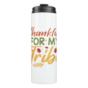 Thankful For My Tribe Thanksgiving Halloween Costu Thermal Tumbler