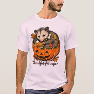 Thankful for Naps Opossum Thanksgiving Design T-Shirt