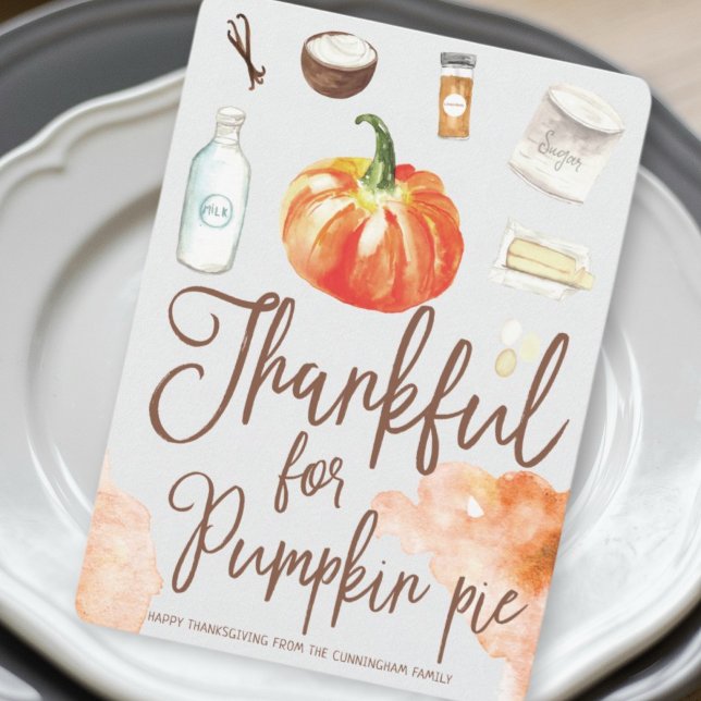 Thankful for Pumpkin Pie Modern Watercolor Holiday Card (Creator Uploaded)