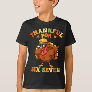Thankful For Six Seven 6 7 Meme Thanksgiving Turke T-Shirt