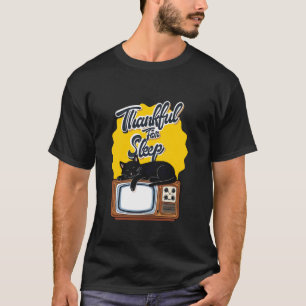 Thankful For Sleep Deprivation Cat T-Shirt