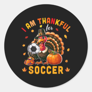 Thankful For Soccer Thanksgiving Turkey Matching P Classic Round Sticker
