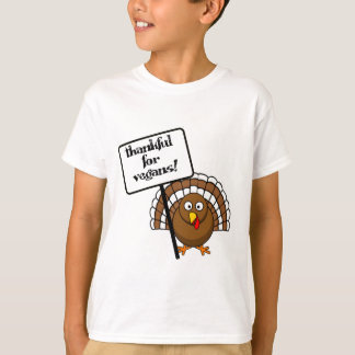 Thankful for vegans! T-Shirt