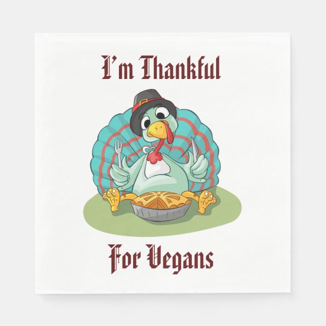 Thankful for Vegans Thanksgiving Holiday Turkey Napkin (Front)