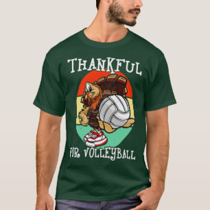 Thankful For Volleyball Thanksgiving Sport Love Fa T-Shirt