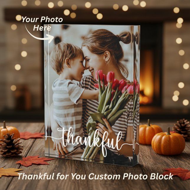 Thankful for You Custom Photo Block (Thankful for You Custom Photo Block)