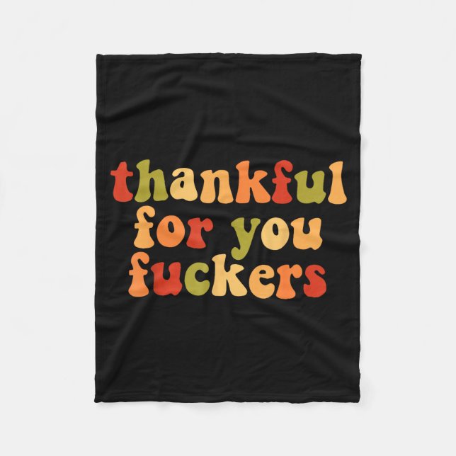 Thankful For You Forers  Fleece Blanket (Front)