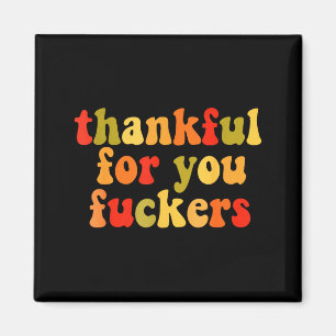 Thankful For You Forers Thanksgiving Happy Turkey  Magnet