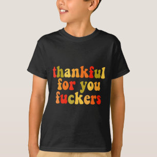 Thankful For You Forers Thanksgiving Happy Turkey  T-Shirt