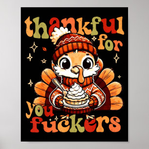 Thankful For You Forers Thanksgiving Turkey Pumpki Poster
