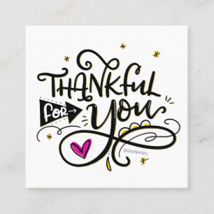 Thankful for you, hand lettered square business card