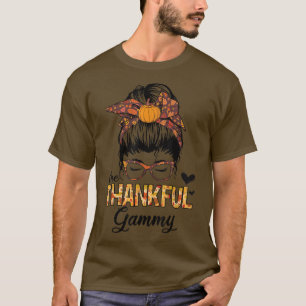 Thankful Gammy Funny Messy Bun Fall Autumn Thanksg T-Shirt