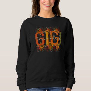 Thankful Gigi Grandmother Thanksgiving Gigi Grandm Sweatshirt