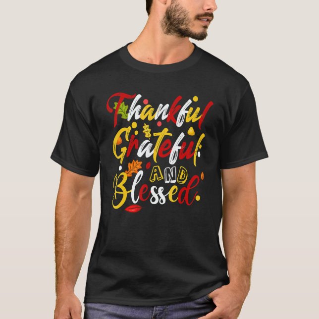 Thankful Grateful And Blessed Fall Autumn Thanksgi T-Shirt (Front)
