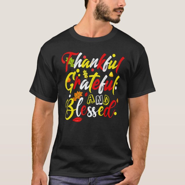Thankful Grateful And Blessed Fall Autumn Thanksgi T-Shirt (Front)