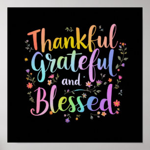 Thankful, Grateful and Blessed Poster
