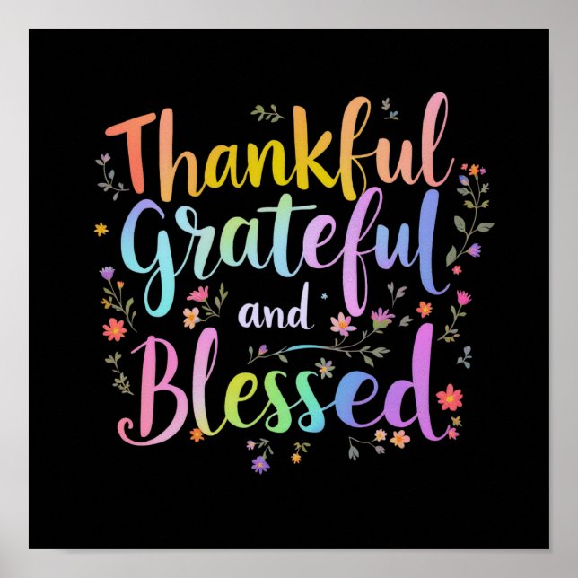 Thankful, Grateful and Blessed  Poster (Front)