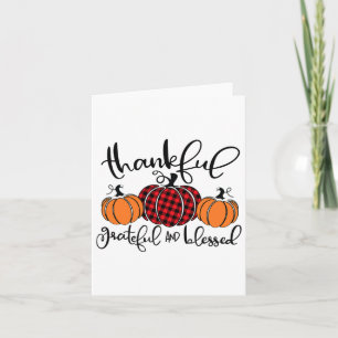 Thankful Grateful And Blessed Pumpkin Fall Thanksg Card
